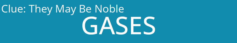 They May Be Noble