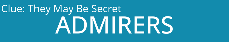 They May Be Secret
