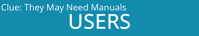 They May Need Manuals