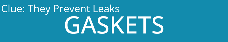 They Prevent Leaks