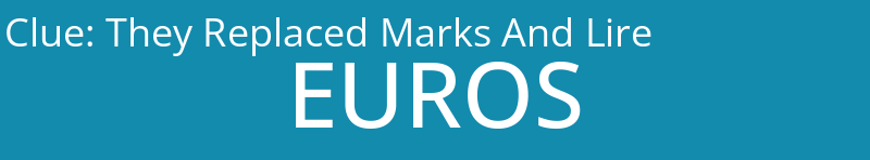 They Replaced Marks And Lire