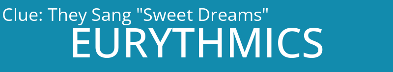 They Sang "Sweet Dreams"