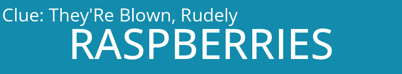 They'Re Blown, Rudely