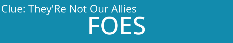 They'Re Not Our Allies