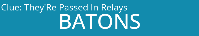 They'Re Passed In Relays