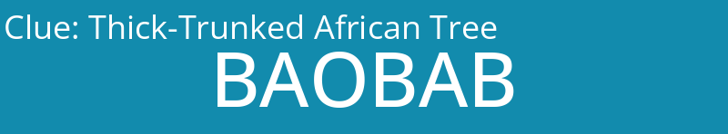 Thick-Trunked African Tree