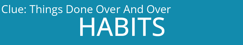Things Done Over And Over