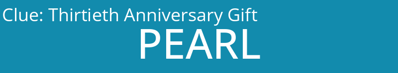 Thirtieth Anniversary Gift