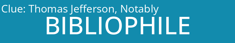 Thomas Jefferson, Notably