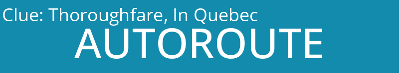 Thoroughfare, In Quebec