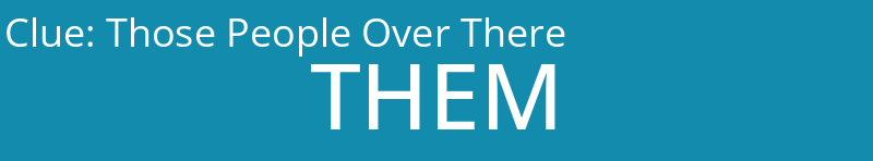 Those People Over There