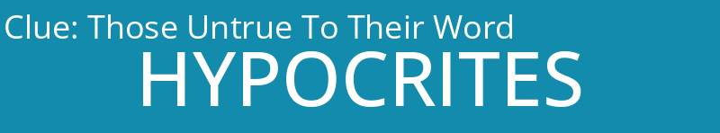 Those Untrue To Their Word