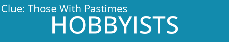 Those With Pastimes