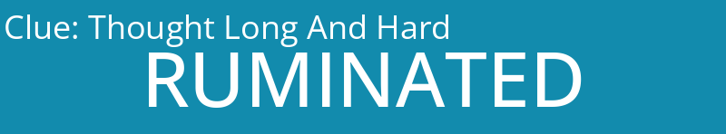 Thought Long And Hard