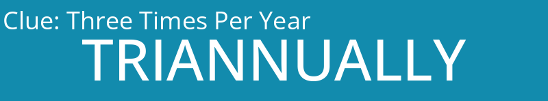 Three Times Per Year