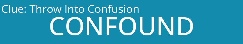 Throw Into Confusion