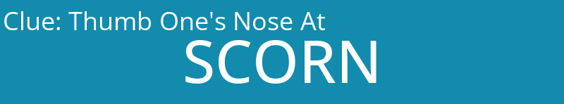 Thumb One's Nose At