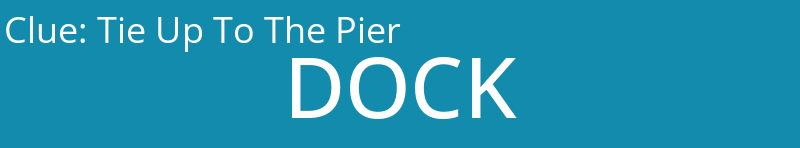 Tie Up To The Pier
