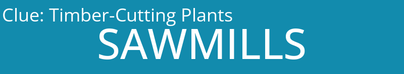 Timber-Cutting Plants