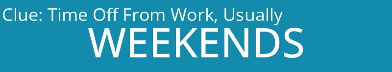 Time Off From Work, Usually