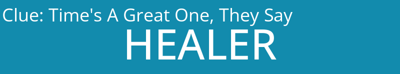 Time's A Great One, They Say