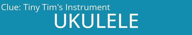 Tiny Tim's Instrument