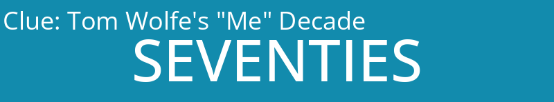 Tom Wolfe's "Me" Decade