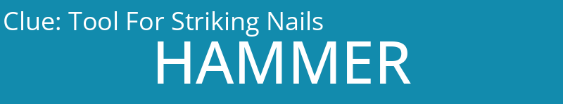 Tool For Striking Nails