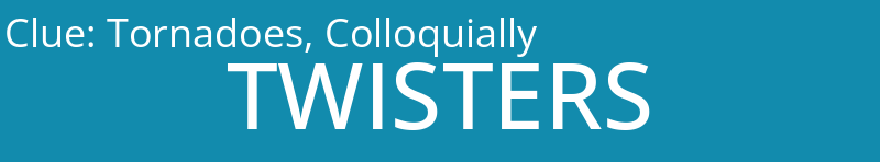Tornadoes, Colloquially