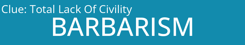 Total Lack Of Civility