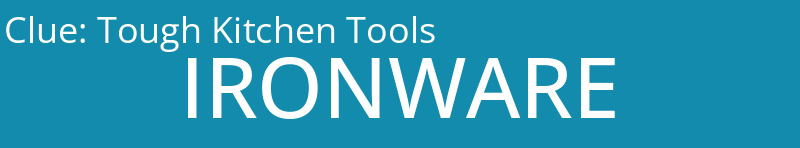Tough Kitchen Tools