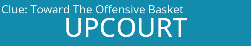 Toward The Offensive Basket