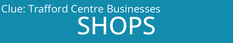 Trafford Centre Businesses