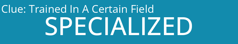 Trained In A Certain Field