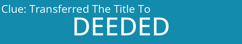 Transferred The Title To