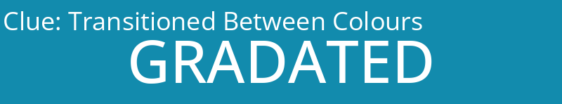 Transitioned Between Colours