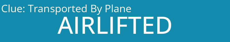 Transported By Plane