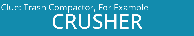 Trash Compactor, For Example