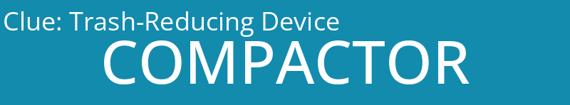 Trash-Reducing Device