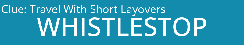 Travel With Short Layovers