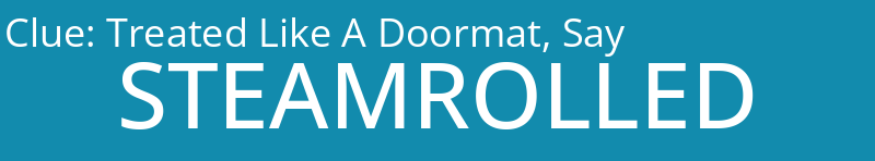 Treated Like A Doormat, Say