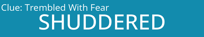 Trembled With Fear
