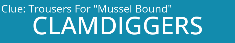 Trousers For "Mussel Bound"