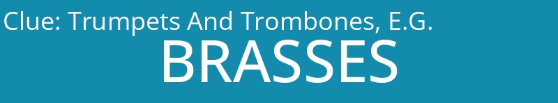 Trumpets And Trombones, E.G.