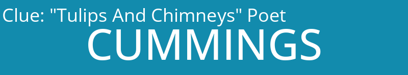 "Tulips And Chimneys" Poet