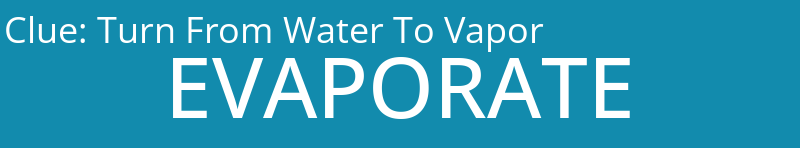 Turn From Water To Vapor