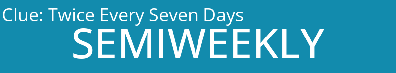 Twice Every Seven Days