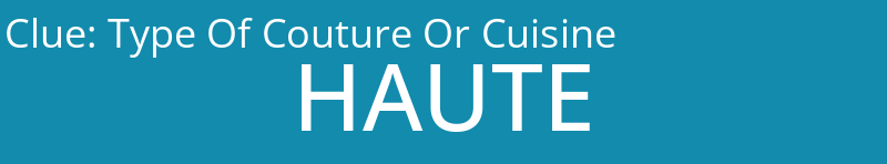 Type Of Couture Or Cuisine