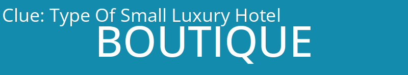 Type Of Small Luxury Hotel
