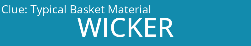 Typical Basket Material